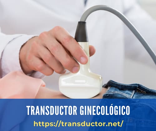 Transductor ginecológico